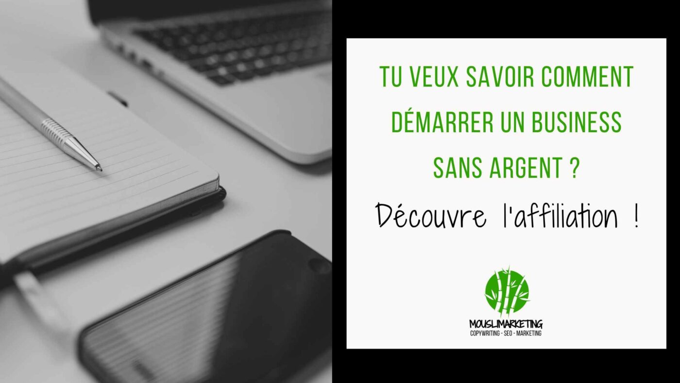 démarrer un business en ligne sans argent avec l'affiliation 