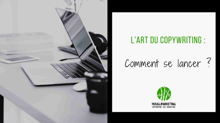 Copywriting : comment se lancer efficacement